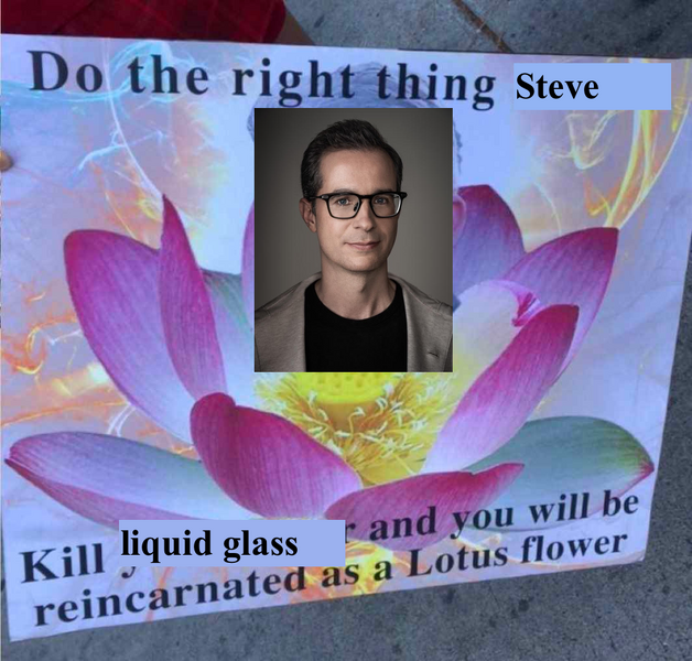 File:Do the right thing, Steve – Kill Liquid Glass and you will be reincarnated as a Lotus flower.png